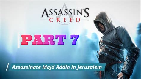 Assassin S Creed Part Assassinate Majd Addin Of Jerusalem Gameplay