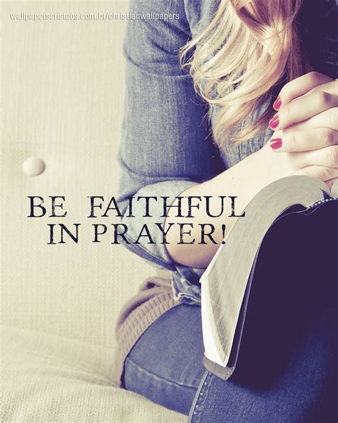 Be Faithful! | Christian Wallpapers