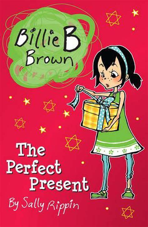 Billie B Brown The Perfect Present By Sally Rippin English Paperback