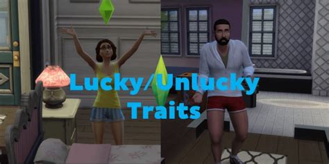 Mod The Sims Lucky And Unlucky Traits By Gobananas Sims 4 Downloads