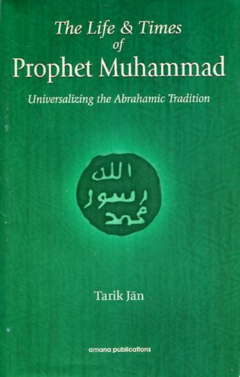 Hadith And Seerah Seerah The Life And Times Of Prophet Muhammad