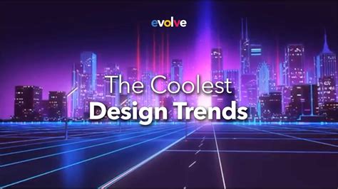 The Coolest Design Trends Youtube
