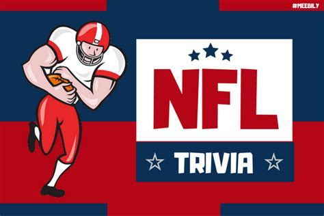 Nfl Trivia Questions And Answers Quiz Meebily