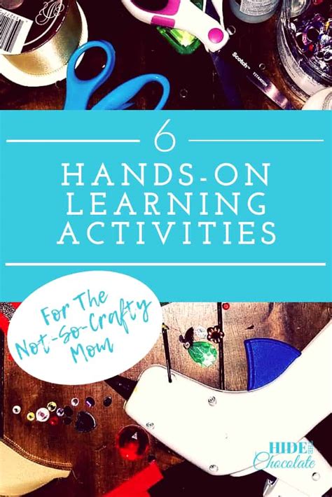 6 Hands On Learning Activities For The Not So Crafty Mom