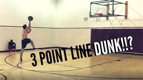 3 Point Line Dunk Youtube