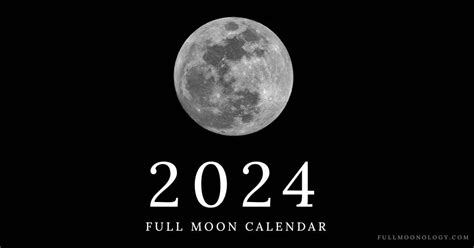 2024 Full Moon Calendar When Are The Full Moons Next Year