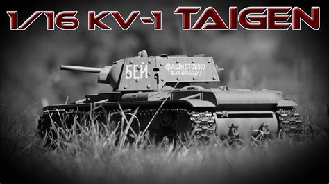 My 116 Kv 1 Rc Tank Taigen Youtube