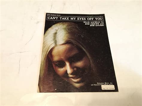 Can T Take My Eyes Off You Sheet Music Bob Crewe And Bob Gaudio