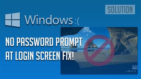 No Password Prompt At Login Screen In Windows 1087 3 Solutions