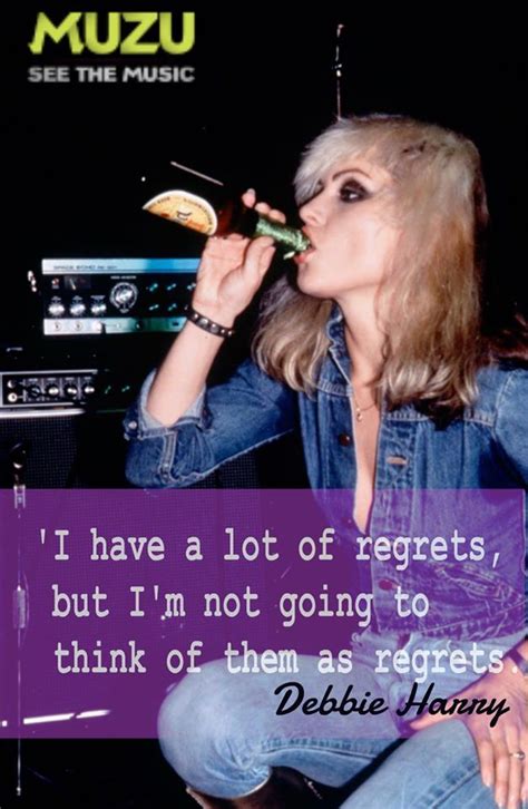 Great Quote From Debbie Harry Who Recently Celebrated Her 70th