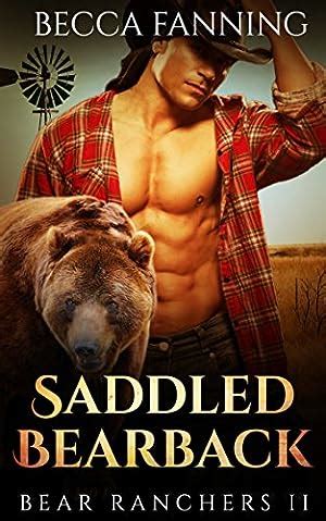 Riding Bearback BBW Shifter Cowbabe Romance Bear Ranchers Book Kindle Edition By Fanning