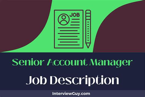 Senior Account Manager Job Description Updated For 2024