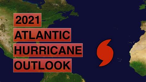 Preliminary 2021 Atlantic Hurricane Season Predictions Youtube