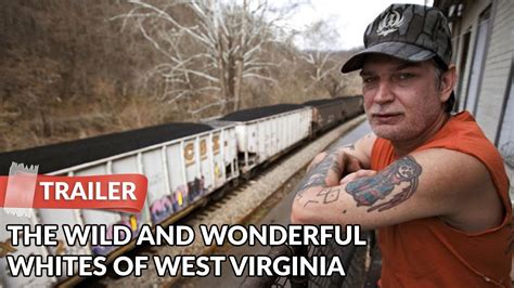 The Wild And Wonderful Whites Of West Virginia 2009 Trailer Hd