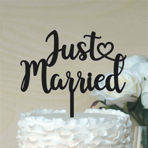 Just Married Cake Topper Wedding Cake Decor Made In Your Etsy