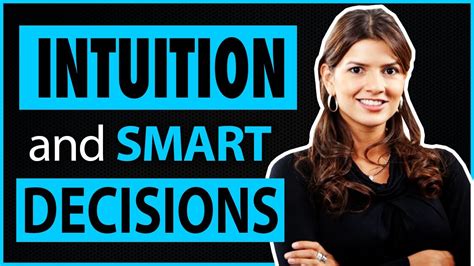 3 Easy Ways To Use Intuition In Decision Making If You Need To Make A