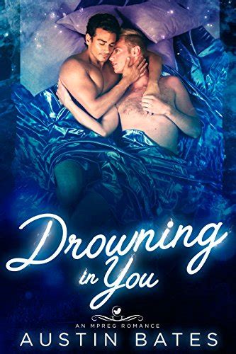Drowning In You An Mpreg Romance Trouble In Paradise Book 4 Ebook Bates Austin