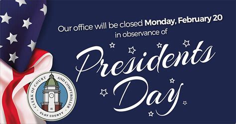 Presidents Day Closure Notice Clay County Clerk Of Court