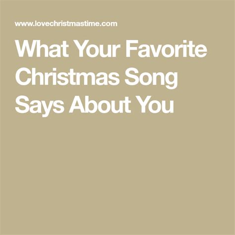What Your Favorite Christmas Song Says About You Favorite Christmas