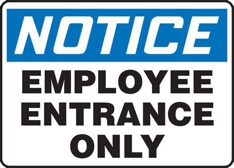 Employee Entrance Only Notice Safety Sign Madm830
