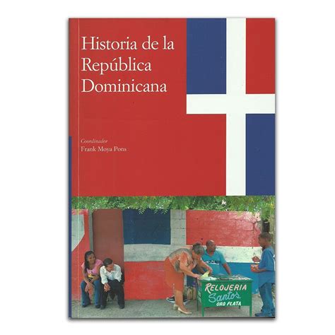 Historia De La República Dominicana Varios Calambur