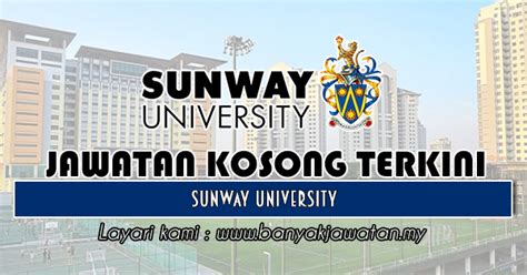 The university was established as sunway university college in 2004 and was conferred university status in 2011 by the malaysian government. Jawatan Kosong di Sunway University - 26 Januari 2019 ...