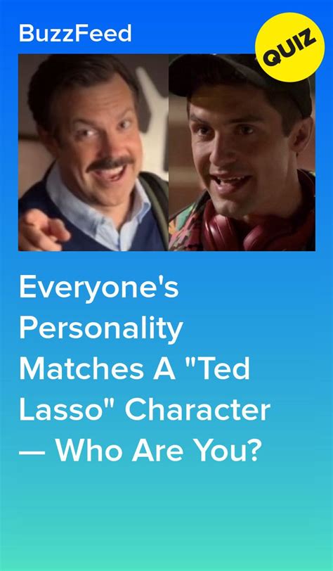 Which Ted Lasso Character Are You In 2021 Ted Character