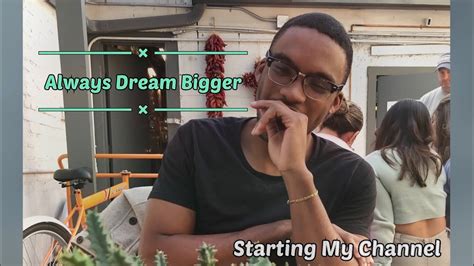 Don't Wait, Act Now: Starting my Youtube Channel before 2023 (Dream