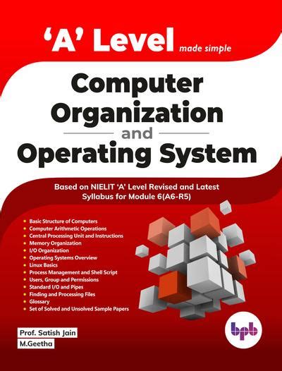 A Level Made Simple Computer Organization And Operating System Nielit