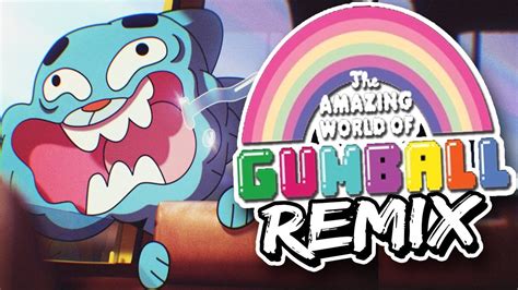 The Amazing World Of Gumball Dubstep Remix Youtube