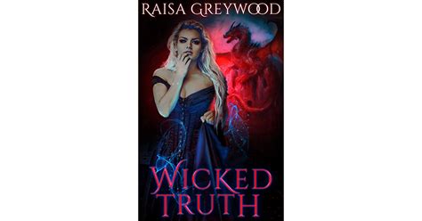 Wicked Truth Wicked Magic 2 By Raisa Greywood
