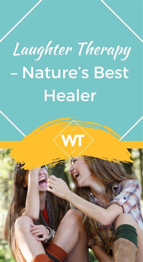 Laughter Therapy Natures Best Healer Wisdomtimes