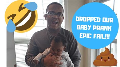 Dropped Our Baby Prank Epic Fail Youtube