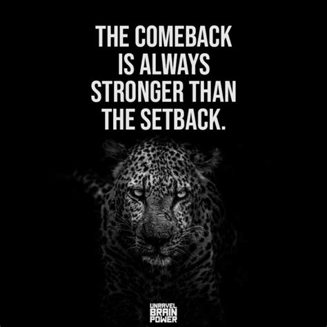 The Comeback Is Always Stronger Than The Setback Unravel Brain Power