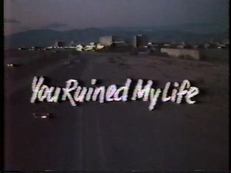 Rare And Hard To Find Titles Tv And Feature Film You Ruined My Life