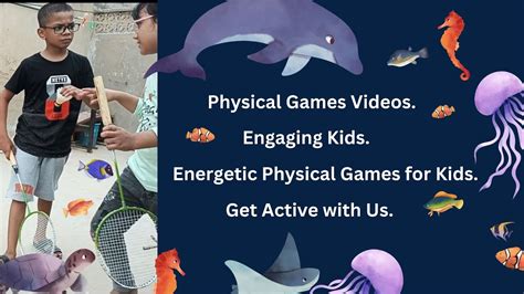 Physical Games Videos Engaging Kids Energetic Physical Games For