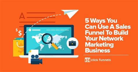 Digital Business Mastery 5 Ways You Can Use A Sales Funnel To Build