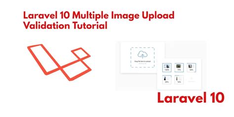 Laravel Multiple Images Upload With Validation Example Laptrinhx