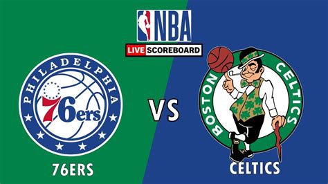 Nba Live Philadelphia 76ers Vs Boston Celtics Nba Preseason Live Scoreboard Youtube