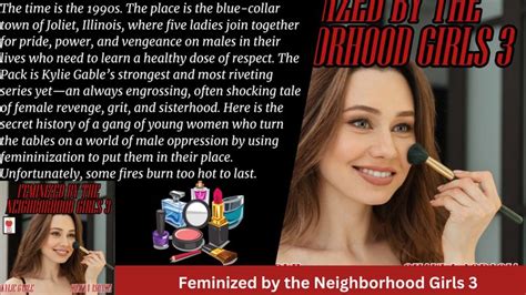 Feminized By The Neighborhood Girls Part Written By Kylie Gable And