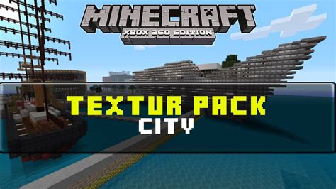 Minecraft Xbox 360 Texture Pack City Youtube