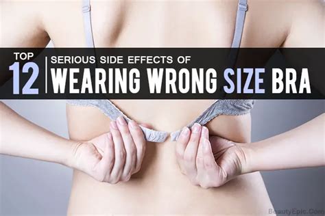 Top Serious Side Effects Of Wearing Wrong Size Bra