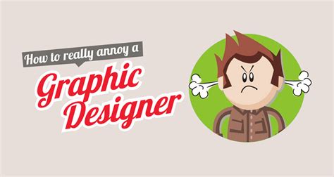 10 Ways To Annoy A Graphic Designer