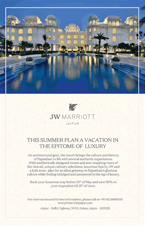 Jw Marriott Jaipur This Summer Plan A Vacation In The Epitome Of Luxury