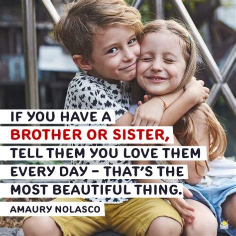 Cute Brother And Sister Quote To Note Or Share Find Quotes Quotes For
