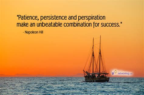 Patience Persistence And Perspiration Make An Unbeatable Combination