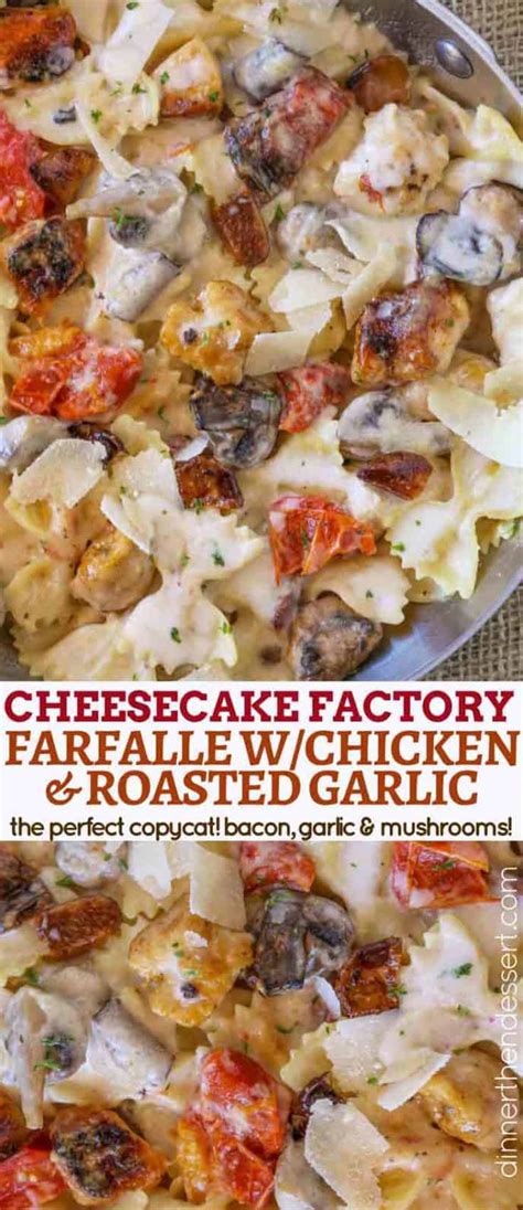 Farfalle with chicken and roasted garlic. The Cheesecake Factory Farfalle with Chicken and Roasted ...