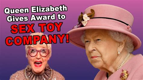 Queen Elizabeth Gives Sex Toy Company Lovehoney An Award Comedy News Drag Queen Comedy Talk