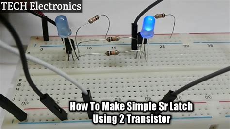 How To Make Simple Sr Latch Using 2 Transistors Youtube