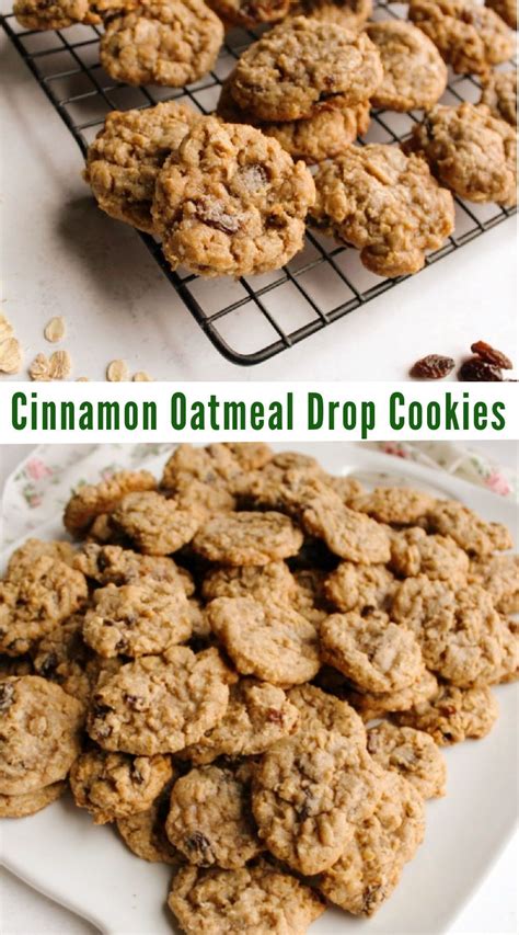 Oatmeal Cinnamon Drop Cookies Oatmeal Cookies Chewy Best Cookie
